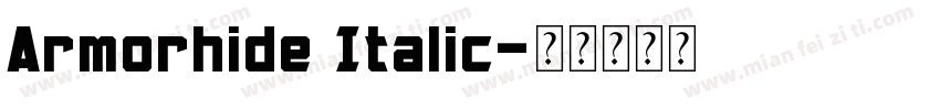 Armorhide Italic字体转换